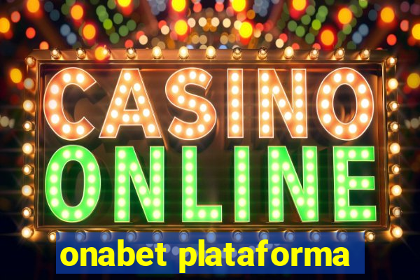 onabet plataforma